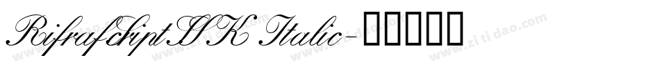 RifrafScriptSSK Italic字体转换